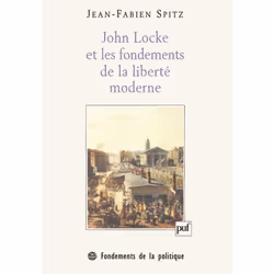 ISBN John Locke et les fondements de la liberté moderne, philosophie, Français, 352 pages