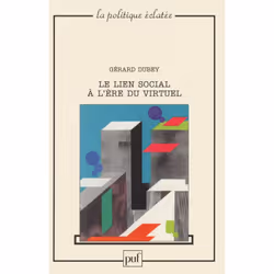 ISBN Le lien social à l'ère du virtuel, Education, Français, 264 pages