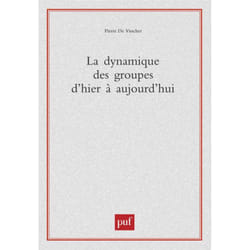 ISBN La dynamique de groupe d'hier à aujourd'hui livre Économie Français