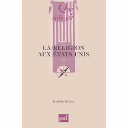 ISBN La religion aux États-Unis, Religion, Français, 128 pages