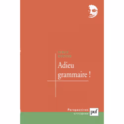 ISBN Adieu grammaire !, Littérature, Français, 128 pages