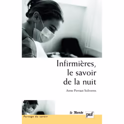 ISBN Infirmières, le savoir de la nuit, Education, Français, 304 pages