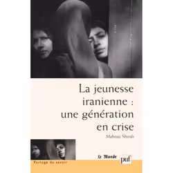 ISBN La jeunesse iranienne : une génération en crise, Education, Français, 240 pages