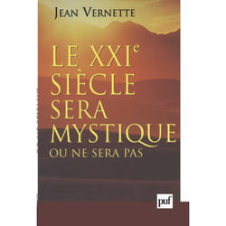 ISBN Le XXIe siècle sera mystique ou ne sera pas livre Religion Français