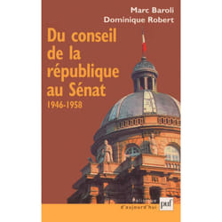 ISBN Du Sénat au Sénat : le Conseil de la République 1946-1958 livre Loi Français