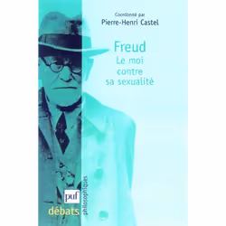 ISBN Freud. Le moi contre sa sexualité, Psychologie, Français, 136 pages