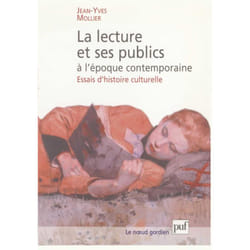 ISBN La lecture et ses publics à l'époque contemporaine livre Littérature Français