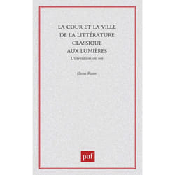 ISBN La cour et la ville de la littérature classique aux lumières
