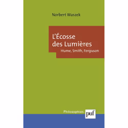 ISBN L'Écosse des Lumières : Hume, Smith, Ferguson, philosophie, Français, 128 pages