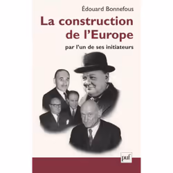ISBN La construction de l'Europe par l'un de ses initiateurs, Loi, Français, 208 pages