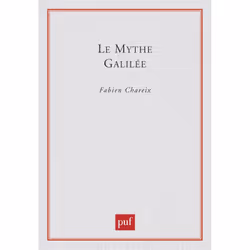 ISBN Le mythe Galilée, Littérature scientifique, Français, 248 pages
