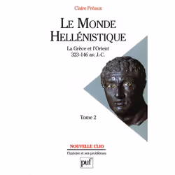 ISBN Le monde hellénistique. Tome 2, histoire, Français, 440 pages
