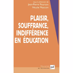 ISBN Plaisir, souffrance et indifférence en éducation, Education, Français, 256 pages