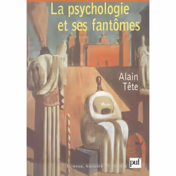 ISBN La psychologie et ses fantômes, Psychologie, Français, 304 pages