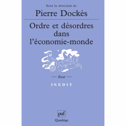 ISBN Ordre et désordres dans l'économie-monde, Économie, Français, 552 pages