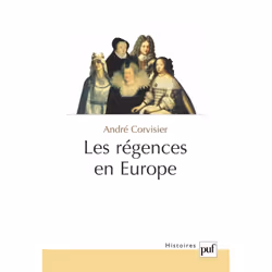 ISBN Les régences en Europe, histoire, Français, 320 pages