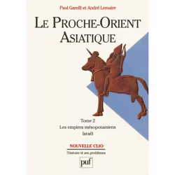 ISBN Le Proche-Orient asiatique. Tome 2, histoire, Français, 368 pages