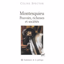 ISBN Montesquieu. Pouvoirs, richesses et sociétés, philosophie, Français, 320 pages