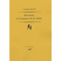 ISBN Descartes et l'essence de la vérité, philosophie, Français, 440 pages