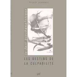 ISBN Les destins de la culpabilité, Psychologie, Français, 224 pages