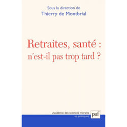 ISBN Retraites, santé : n'est-il pas trop tard ? livre Education Français