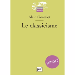 ISBN Le classicisme, Littérature, Français, 486 pages