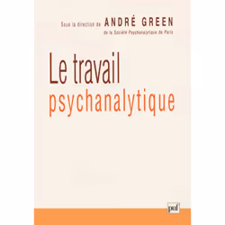 ISBN Le travail psychanalytique, Psychologie, Français, 264 pages