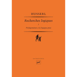 Recherches logiques. Tome 1 : Prolégomènes à la logique pure