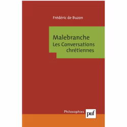 ISBN Malebranche. Les conversations chrétiennes, philosophie, Français, 128 pages