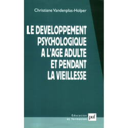 ISBN Le développement psychologique à l'âge adulte et pendant la vieillesse livre Psychologie Français