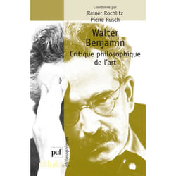 ISBN Walter Benjamin. Critique philosophique de l'art livre philosophie Français
