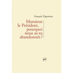 ISBN Monsieur le Président, pourquoi nous as-tu abandonnés ? livre Littérature Français