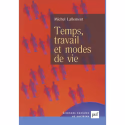 ISBN Temps, travail et modes de vie, Education, Français, 232 pages
