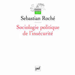 ISBN Sociologie politique de l'insécurité, Education, Français, 320 pages