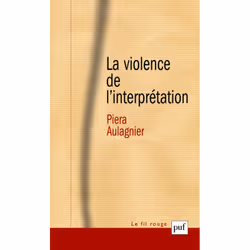 ISBN La violence de l'interprétation, Psychologie, Français, 368 pages