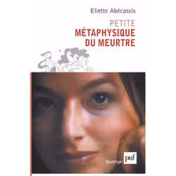 ISBN Petite métaphysique du meurtre, philosophie, Français, 112 pages