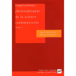 ISBN Implications philosophiques de la science contemporaine. Tome 3, philosophie, Français, 136 pages