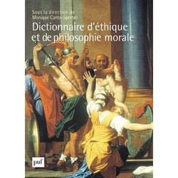 Dictionnaire d'éthique et de philosophie morale (Coffret)