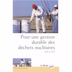 ISBN Pour une gestion durable des déchets nucléaires, histoire, Français, 296 pages