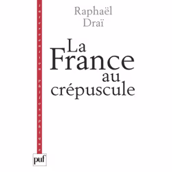 ISBN La France au crépuscule, philosophie, Français, 128 pages