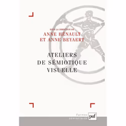 ISBN Ateliers de sémiotique visuelle, Littérature, Français, 256 pages