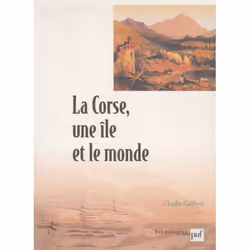 ISBN La Corse, une île et le monde, Education, Français, 256 pages