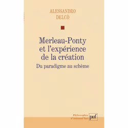 ISBN Merleau-Ponty et l'expérience de la création, philosophie, Français, 194 pages