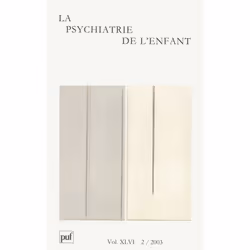 ISBN psychiatrie de l'enfant 2003, vol. 46 (2), Psychologie, Français, 320 pages