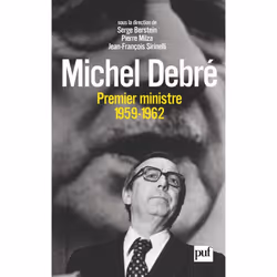 ISBN Michel Debré, Premier ministre (1959-1962), Loi, Français, 704 pages