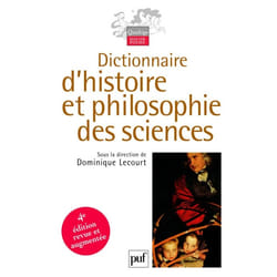 Dictionnaire d'histoire et philosophie des sciences