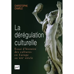 ISBN La dérégulation culturelle, histoire, Français, 752 pages