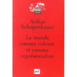 Le monde comme volonte et comme representation (2ed)