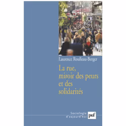 ISBN La rue, miroir des peurs et des solidarités, Education, Français, 144 pages