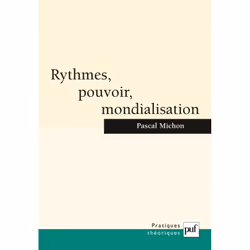ISBN Rythmes, pouvoir, mondialisation, Education, Français, 496 pages